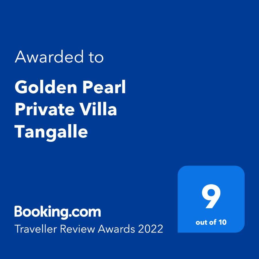 Golden Pearl Private Villa Tangalle Exterior photo